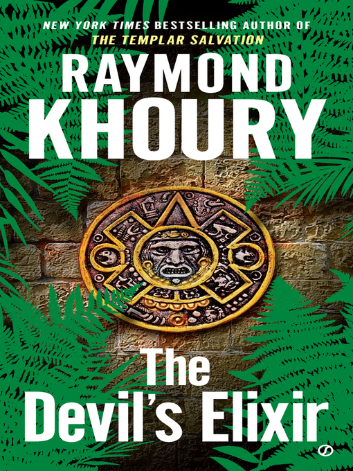 Title details for The Devil's Elixir by Raymond Khoury - Wait list
